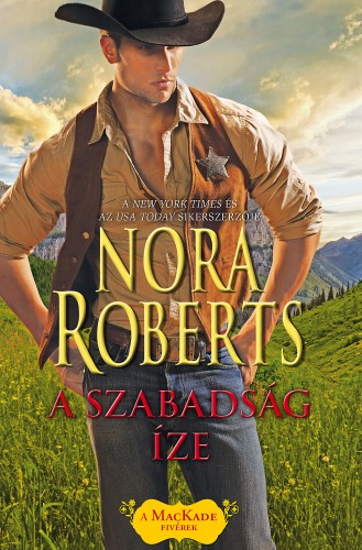 Nora Roberts - A szabadság íze [eKönyv: epub, mobi]