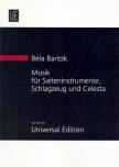 Bartók Béla - MUSIK FÜR SAITENINSTRUMENTE, SCHLAGZEUG UND CELESTA (1936) STUDIENPARTITUR