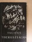 Cornelius Tacitus - Tiberius és kora (Kr. u. 14-19.) [antikvár]