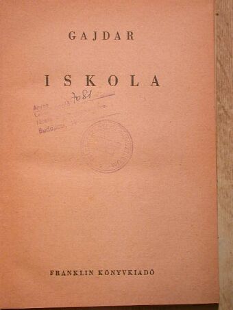Gajdar - Iskola [antikvár]