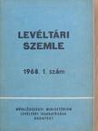 Bálint Ferenc - Levéltári Szemle 1968. január-április [antikvár]