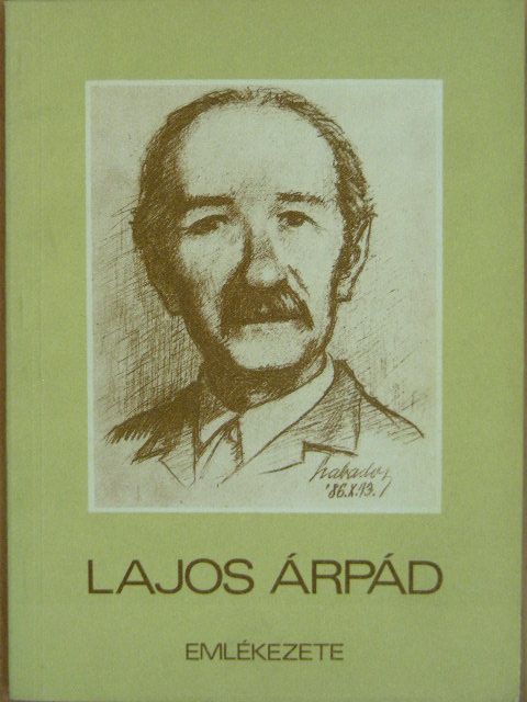 Környeyné Gaál Edit - Lajos Árpád emlékezete [antikvár]