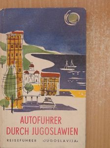 Vojislav Popovic - Autoführer durch Jugoslawien [antikvár]