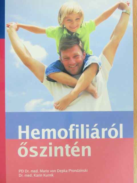 Dr. med. Karin Kurnik - Hemofiliáról őszintén [antikvár]
