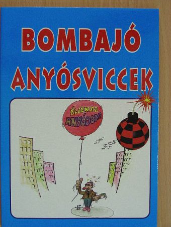 Bombajó anyósviccek [antikvár]