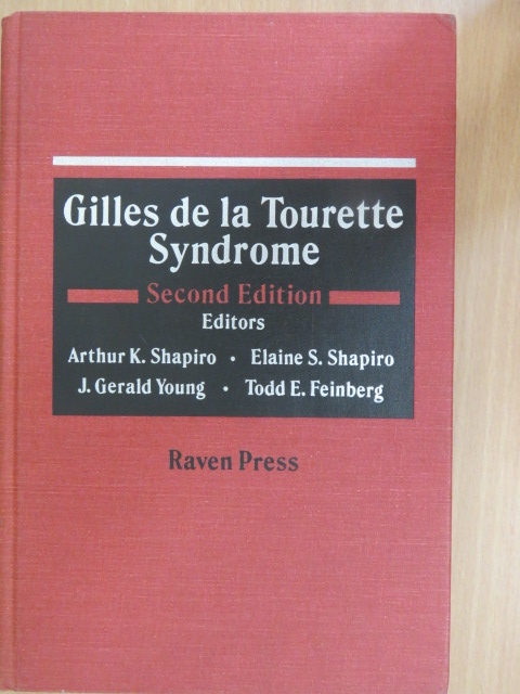 Gilles de la Tourette Syndrome [antikvár]