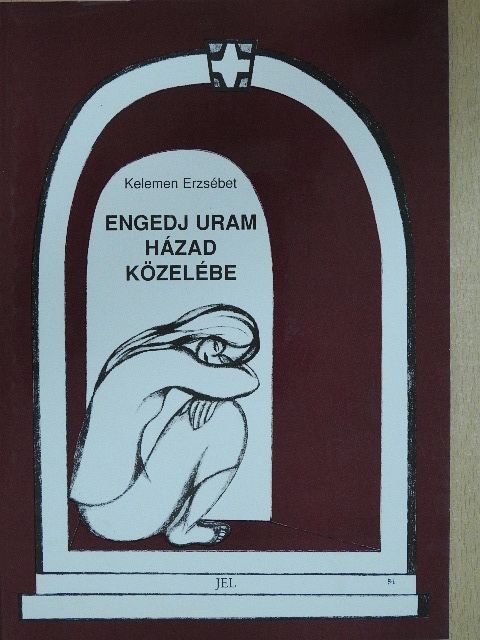 Kelemen Erzsébet - Engedj uram házad közelébe (dedikált példány) [antikvár]