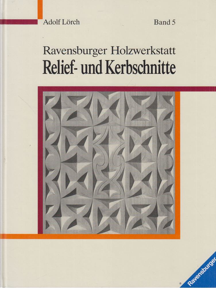 Lörch, Adolf - Relief- und Kerbschnitte [antikvár]