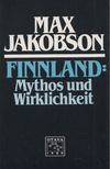 Max Jakobson - Finnland: Mythos und Wirklichkeit [antikvár]