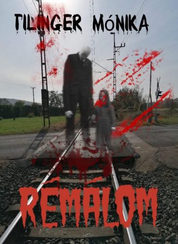 Mónika Tilinger - Rémálom [eKönyv: epub, mobi]