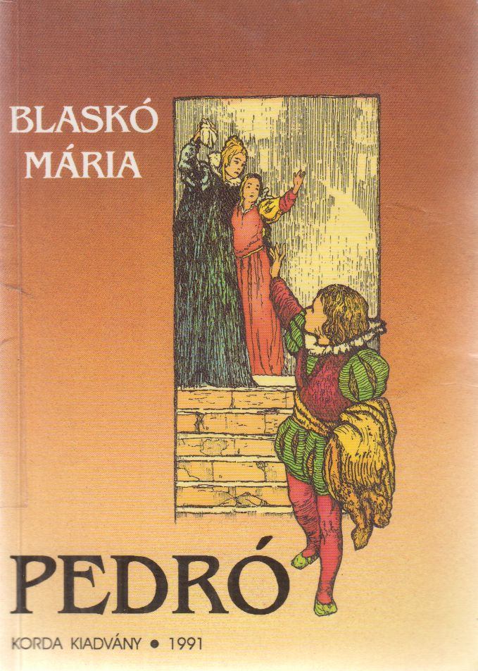 BLASKÓ MÁRIA - Pedró [antikvár]
