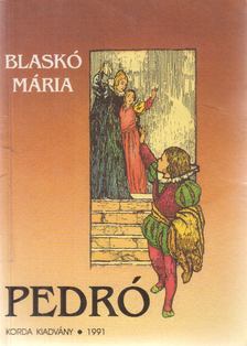 BLASKÓ MÁRIA - Pedró [antikvár]