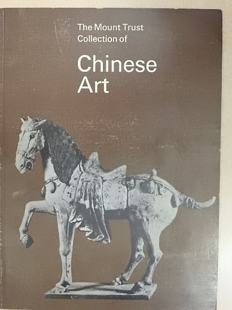 The Mount Trust Collection of Chinese Art [antikvár]