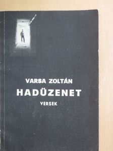 Varsa Zoltán - Hadüzenet [antikvár]