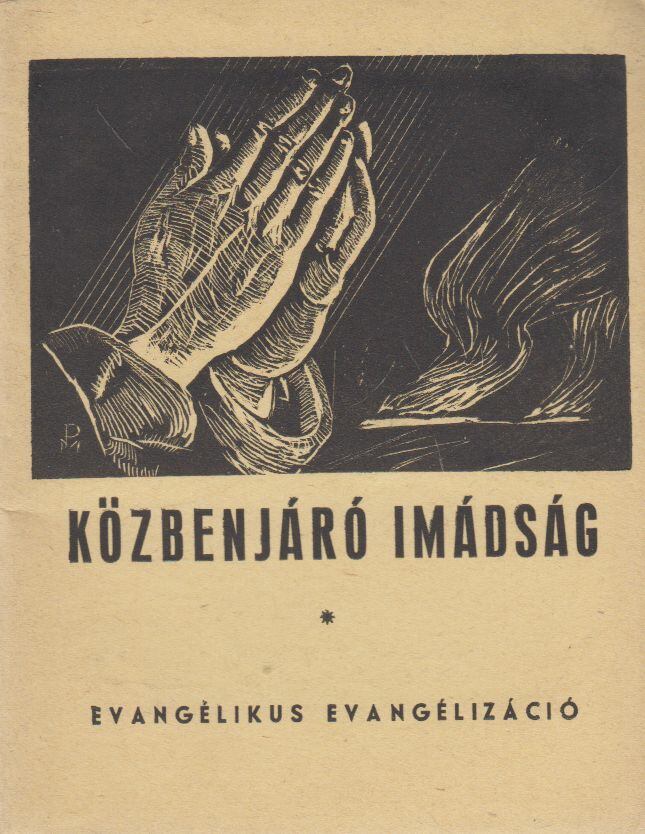 Túróczy Zoltán - Közbenjáró imádság [antikvár]