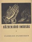 Túróczy Zoltán - Közbenjáró imádság [antikvár]