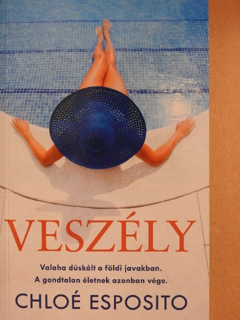 Chloé Esposito - Veszély [antikvár]