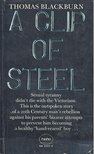 BLACKBURN, THOMAS - A Clip of Steel - A Picaresque Autobiography [antikvár]