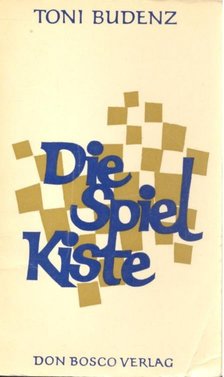 BUDENZ, TONI - Die Spiel Kiste [antikvár]