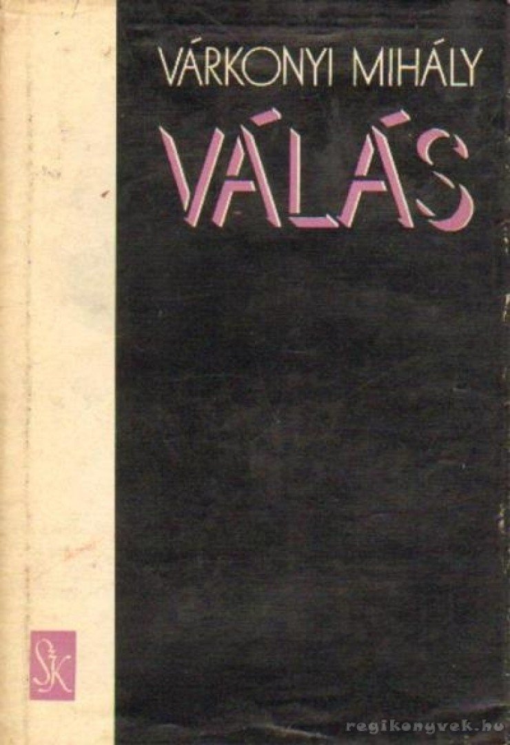 VÁRKONYI MIHÁLY - Válás [antikvár]