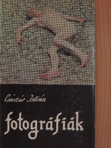Császár István - Fotográfiák [antikvár]