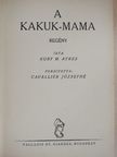 Ruby M. Ayres - A Kakuk-mama/Az elvarázsolt kastély [antikvár]