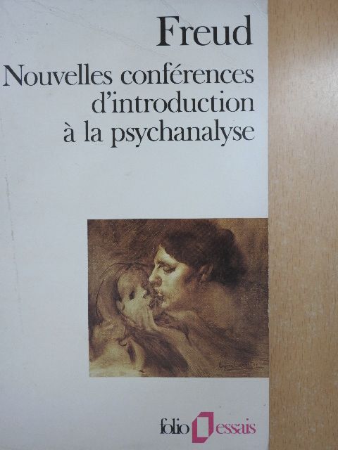Sigmund Freud - Nouvelles conférences d'introduction á la psychanalyse [antikvár]