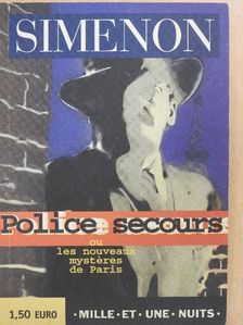 Georges Simenon - Police secours ou Les Nouveaux Mystéres de Paris [antikvár]