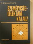 Dr. Pálhegyi Ferenc - Személyiség-lélektani kalauz [antikvár]