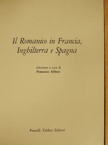 Il Romanico in Francia, Inghilterra e Spagna [antikvár]