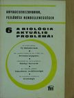 Dr. Czeizel Endre - A biológia aktuális problémái 6. [antikvár]