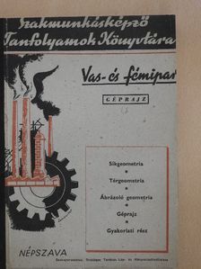 Csillag Ferenc - Vas- és fémipar - Géprajz [antikvár]