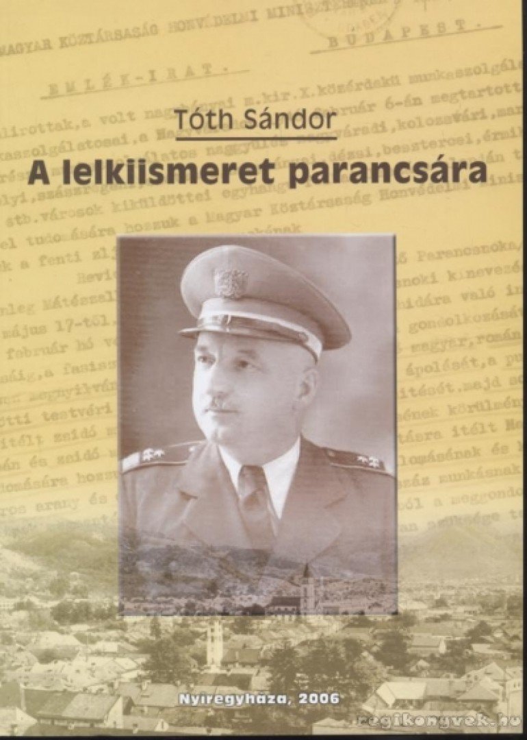 Tóth Sándor - A lelkiismeret parancsára [antikvár]