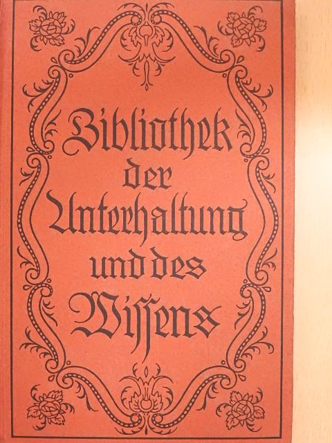 Dr. Adolf Stark - Bibliothek der Unterhaltung und des Wissens 1918/10. (gótbetűs) [antikvár]