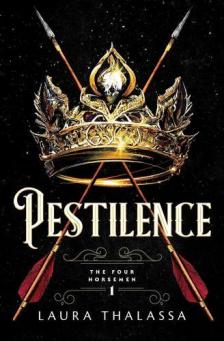 Laura Thalassa - Pestilence (The Four Horsemen Series, Book 1)