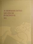 B. Hellebrandt Magdolna - A Herman Ottó Múzeum évkönyve XLI. [antikvár]