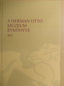 B. Hellebrandt Magdolna - A Herman Ottó Múzeum évkönyve XLI. [antikvár]