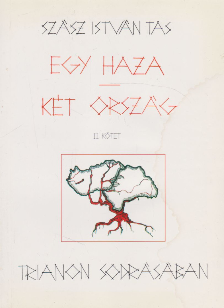 SZÁSZ ISTVÁN TAS - Egy haza - két ország II. kötet [antikvár]