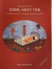 Szatmári Örs - Több, mint vér [antikvár]