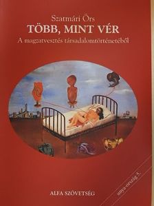 Szatmári Örs - Több, mint vér [antikvár]
