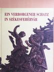 Kovács Péter - Ein Verborgener Schatz in Székesfehérvár [antikvár]