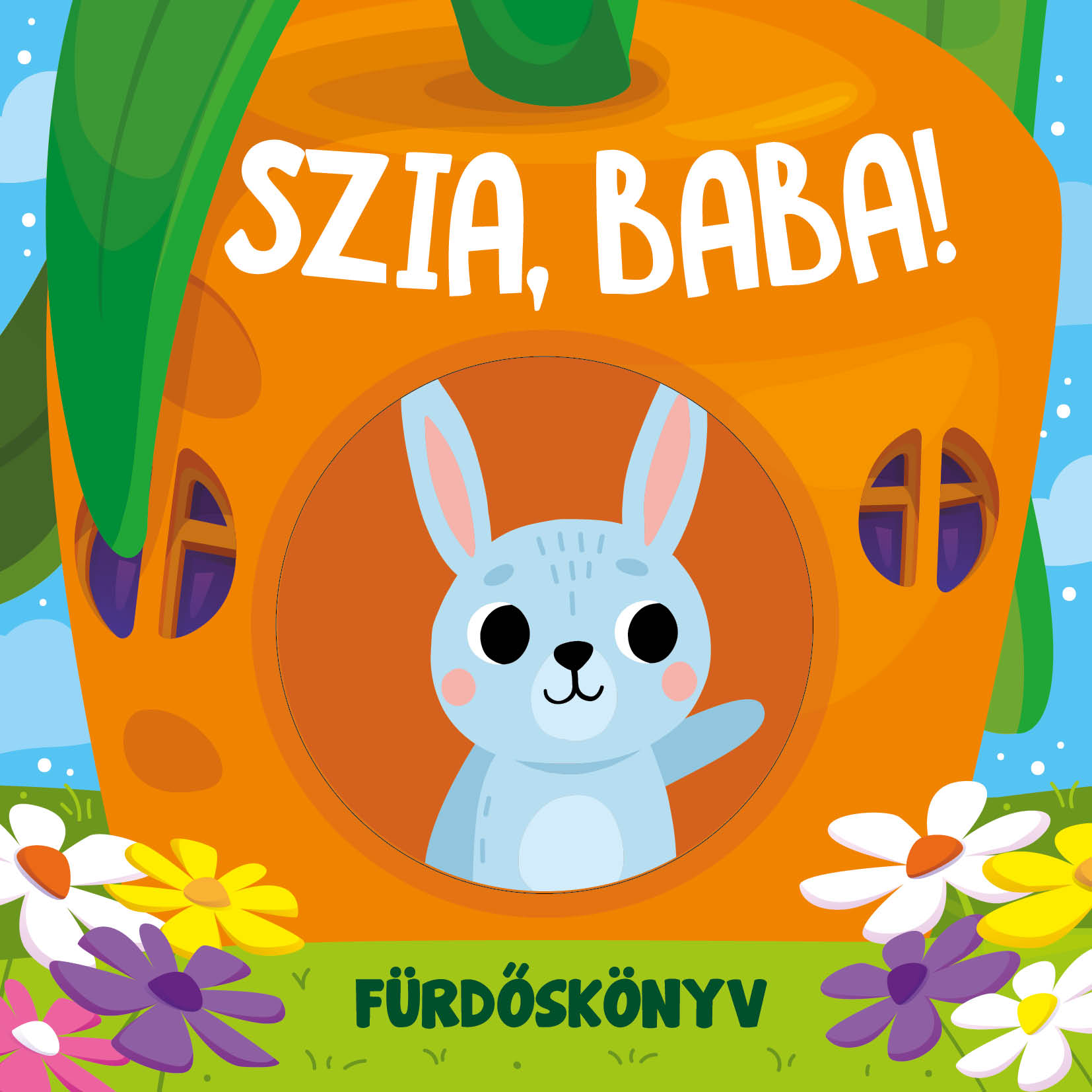 Szia, Baba - fürdőkönyv kukucskáló ablakokkal