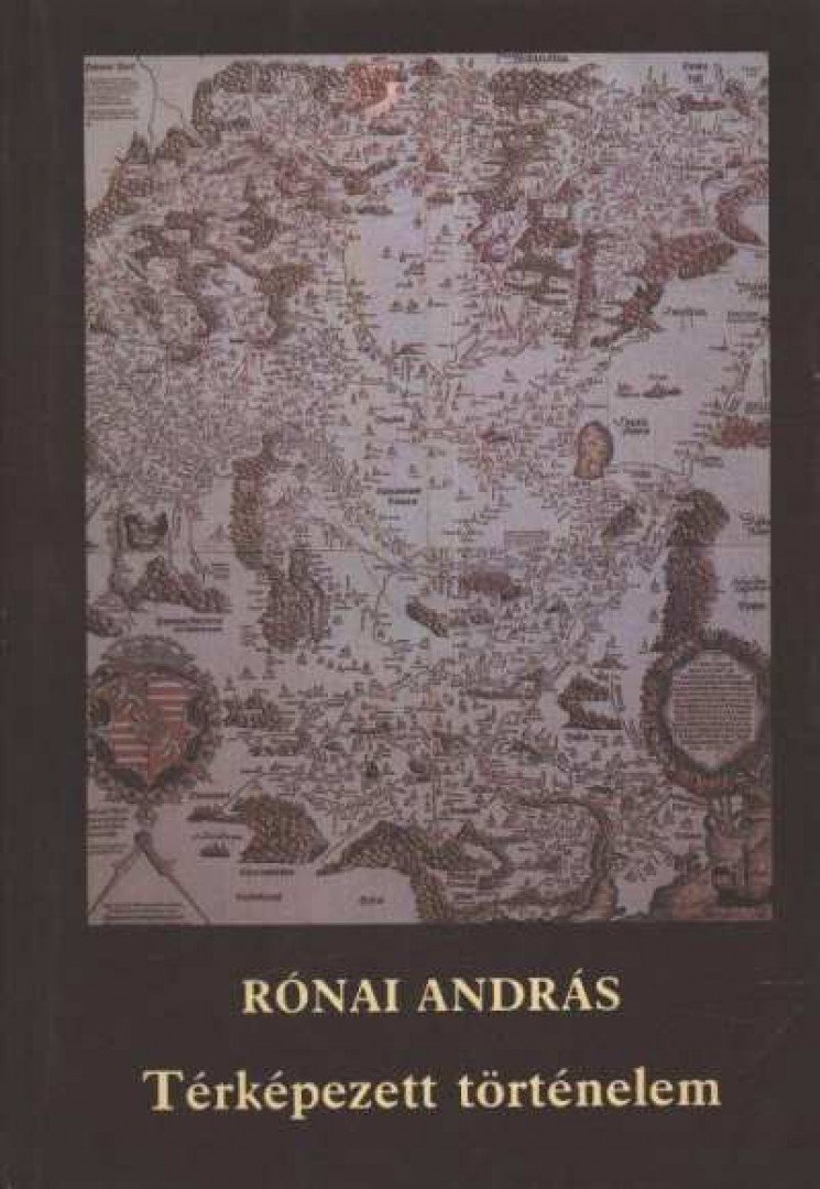 Rónai András - Térképezett történelem [antikvár]