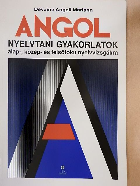 Dévainé Angeli Mariann - Angol nyelvtani gyakorlatok [antikvár]