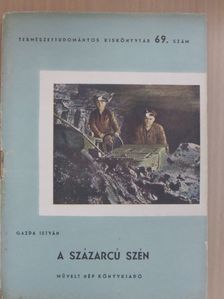 Gazda István - A százarcú szén [antikvár]