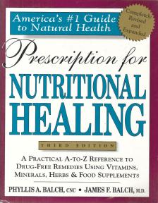 James F. Balch, Phyllis A. Balch - Prescription for Nutritional Healing [antikvár]