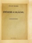 Zulauf Henrik - Erősebb a halálnál [antikvár]