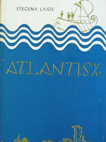Stegena Lajos - Atlantisz [antikvár]