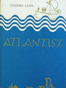 Stegena Lajos - Atlantisz [antikvár]