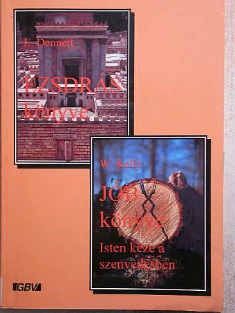 E. Dennett - Ezsdrás könyve/Jób könyve [antikvár]